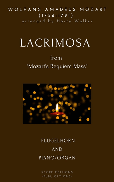 Lacrimosa - Mozart (for Flugelhorn and Piano/Organ) (arr. Harry Walker)