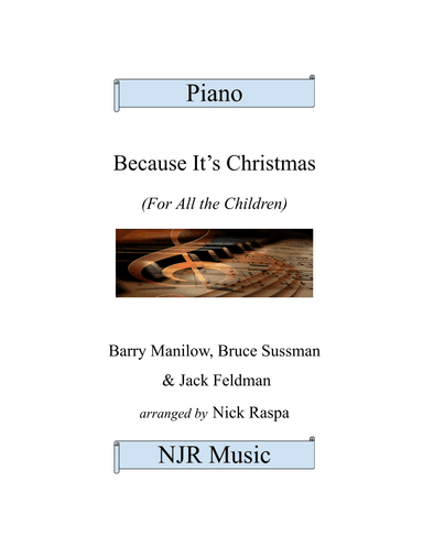 Because It's Christmas (For All the Children) (arr. NJR Music)