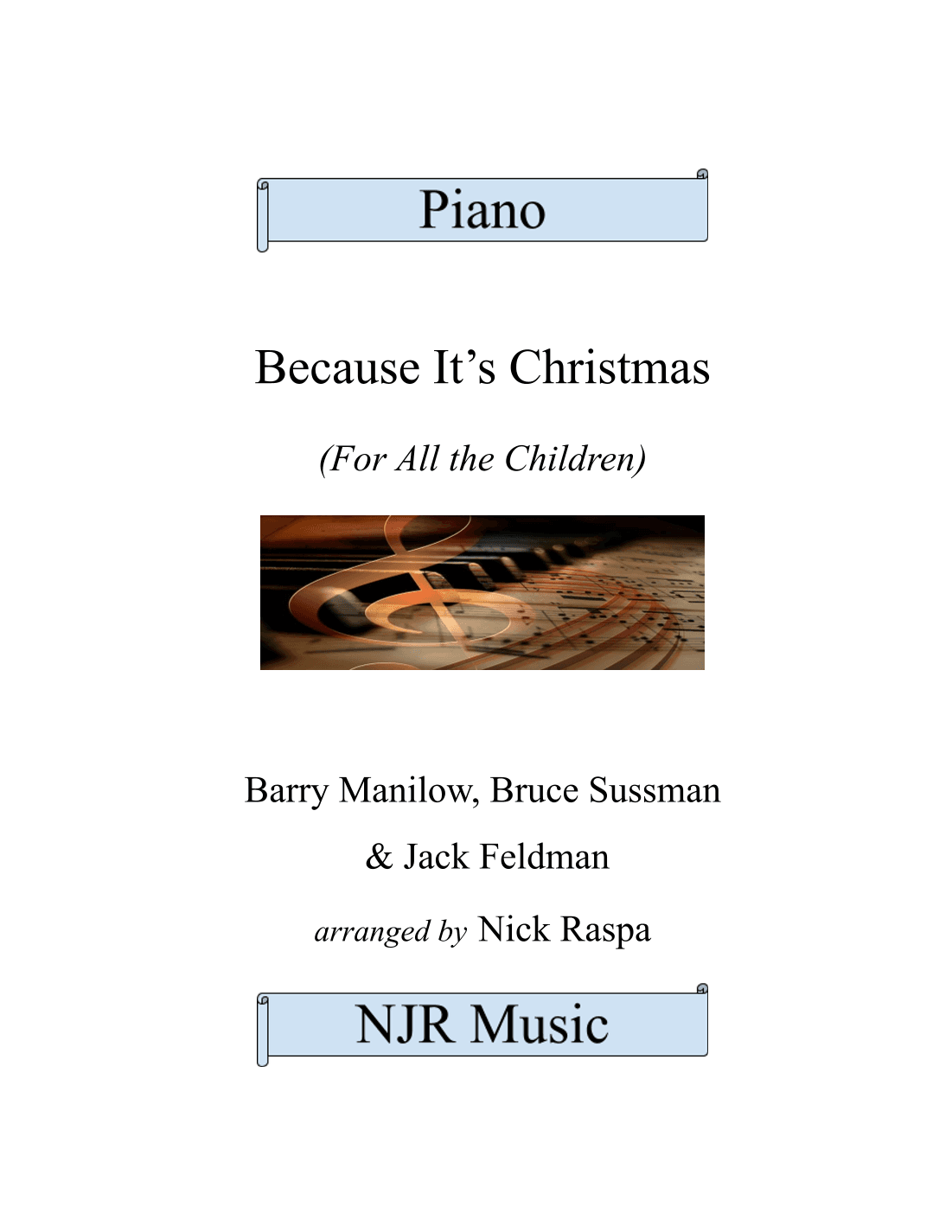Because It's Christmas (For All the Children) (arr. NJR Music)