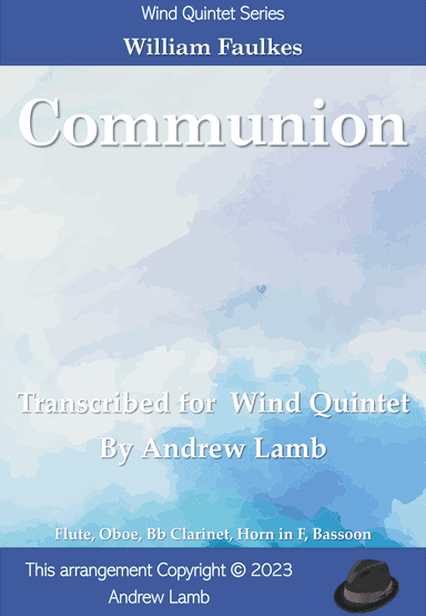 William Faulkes | Communion (Introductory Voluntary) | for Wind Quintet (arr. Andrew Lamb)