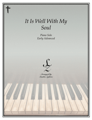 It Is Well With My Soul (early advanced piano solo) (arr. Sandra Zylstra)