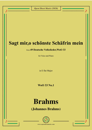 Brahms-Sagt mir,o schönste Schäfrin mein,WoO 33 No.1,in E flat Major,for Voice&Pno (arr. MSM)