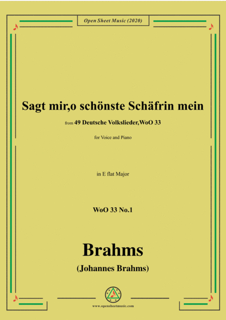 Brahms-Sagt mir,o schönste Schäfrin mein,WoO 33 No.1,in E flat Major,for Voice&Pno (arr. MSM)