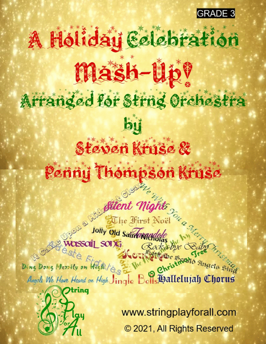 A Holiday Celebration Mash-Up for String Orchestra, Grade 3 (arr. Steven Kruse and Penny Thompson Kruse)
