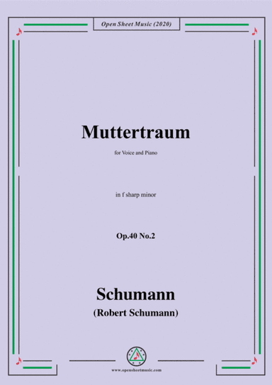 Schumann-Muttertraum Op.40 No.2,in f sharp minor (arr. MSM)