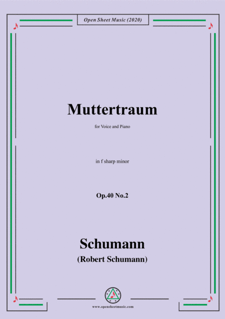 Schumann-Muttertraum Op.40 No.2,in f sharp minor (arr. MSM)