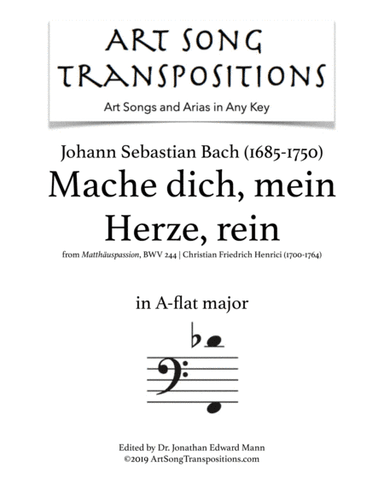 BACH: Mache dich, mein Herze, rein, BWV 244 (transposed to A-flat major) (arr. ArtSongTranspositions.com)