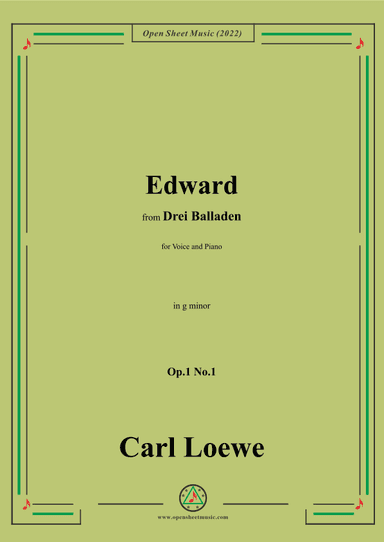 Loewe-Edward,in g minor,Op.1 No.1,from Drei Balladen,for Voice and Piano (arr. OSM Press)