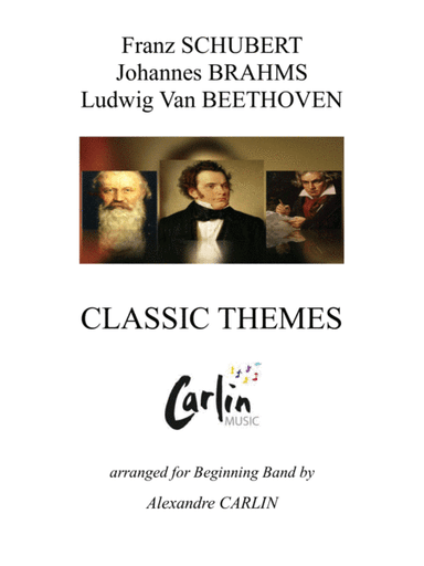 Classic Themes - Arranged for Beginning Band (arr. Alexandre CARLIN)