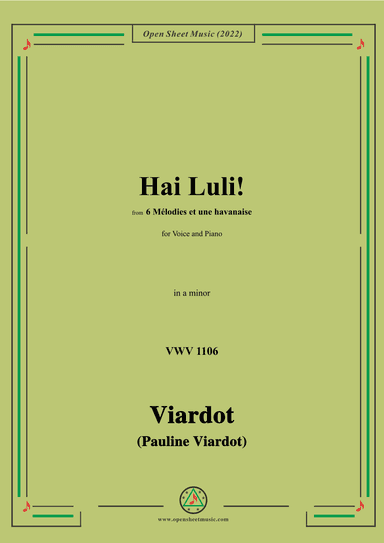 Pauline Viardot-Hai Luli!,VWV 1106,in a minor,from '6 Mélodies et une havanaise' (arr. OSM Press)