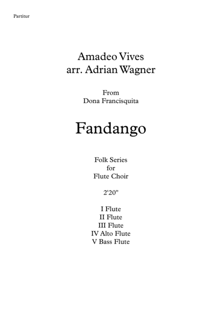 "Fandango" (Amadeo Vives) Flute Choir arr. Adrian Wagner (arr. Adrian Wagner)