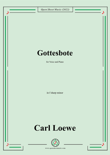 Loewe-Gottesbote,in f sharp minor,for Voice and Piano (arr. OSM Press)