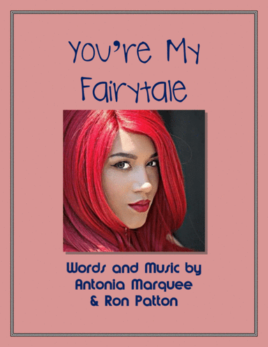 You're My Fairytale
