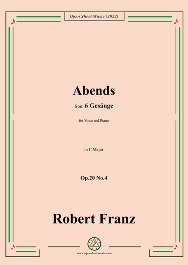 Franz-Abends,in C Major,Op.20 No.4,for Voice and Piano (arr. OSM Press)