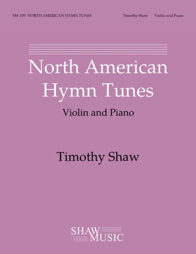 North American Hymn Tunes (arr. Timothy Shaw)