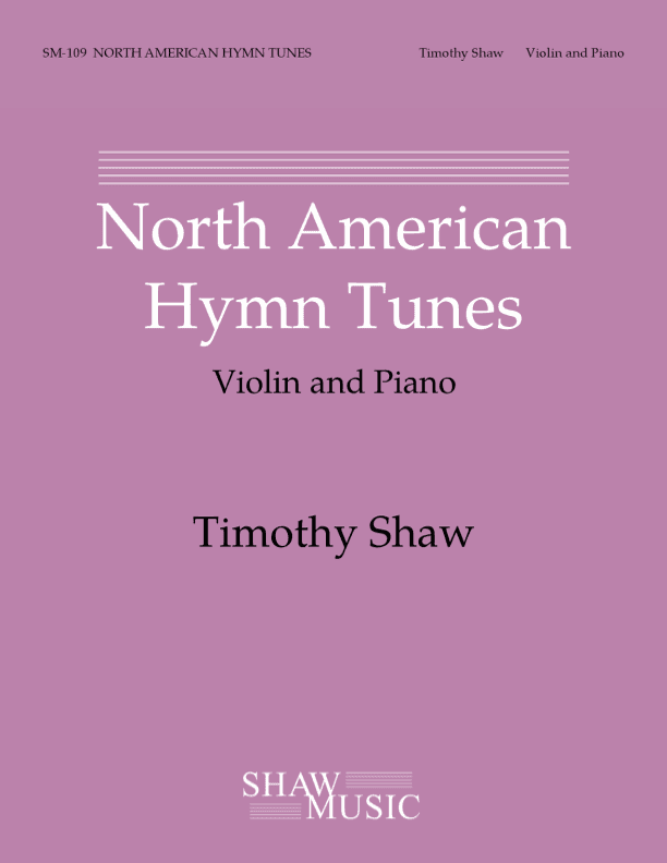 North American Hymn Tunes (arr. Timothy Shaw)