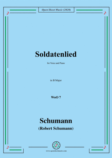 Schumann-Soldatenlied,WoO 7,in B Major,for Voice and Pno (arr. MSM)