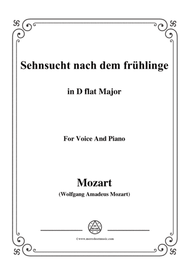 Mozart-Sehnsucht nach dem frühlinge,in D flat Major,for Voice and Piano (arr. MSM)