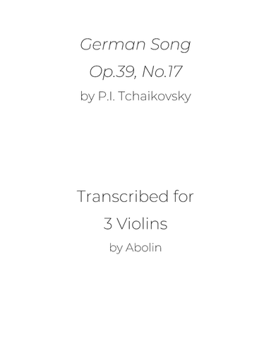 Tchaikovsky: German Song, Op.39, No.17 - Violin Trio (Violin Choir) (arr. Abolin)