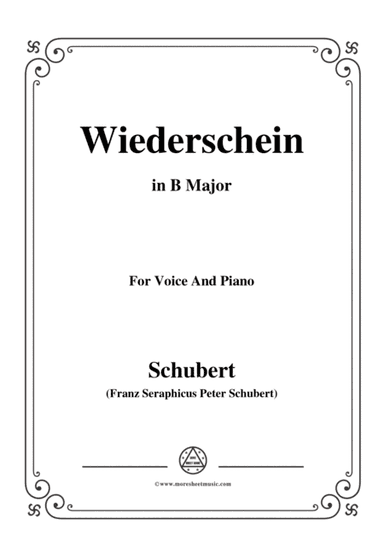 Schubert-Wiederschein,in B Major,for Voice&Piano (arr. MSM)