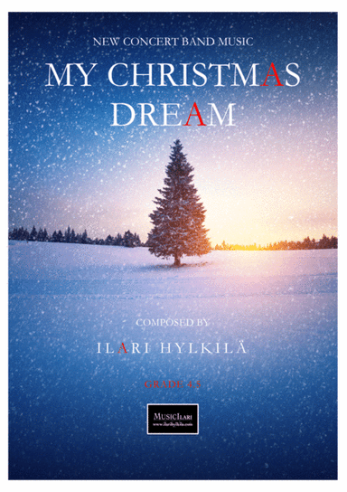 My Christmas Dream (New music for concert band)