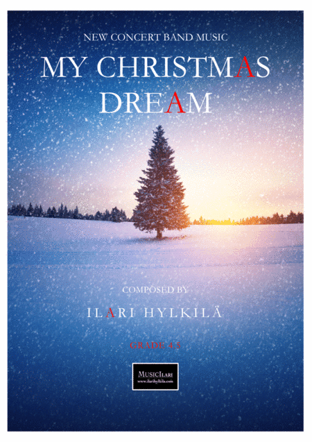 My Christmas Dream (New music for concert band)