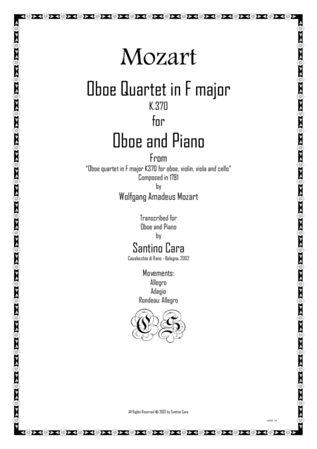 Mozart – Complete Oboe Quartet in F major K370 for Oboe and piano (arr. Santino Cara)