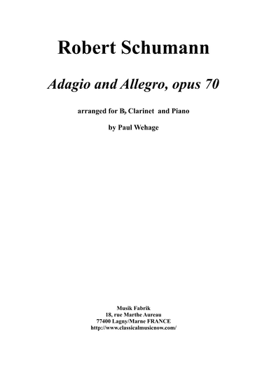 Robert Schumann: Adagio and Allegro, opus 70, arranged for Bb clarinet and piano (arr. Paul Wehage)