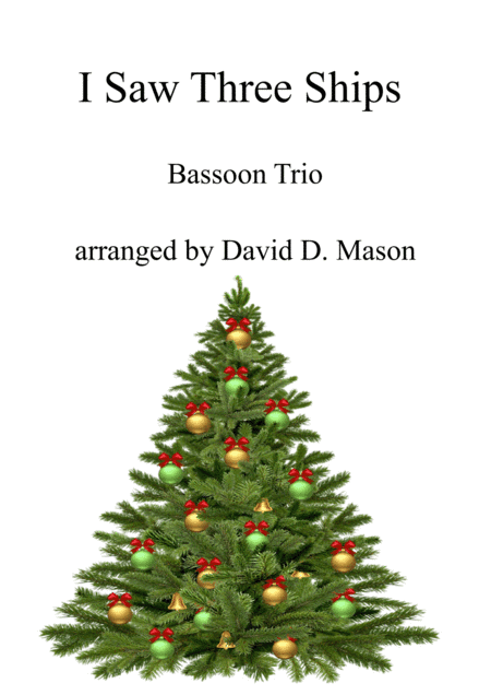 I Saw Three Ships (arr. David D. Mason)