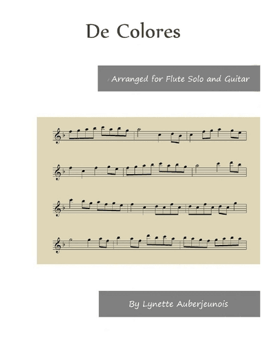 De Colores - Flute Solo with Guitar Chords (arr. Lynette Auberjeunois)