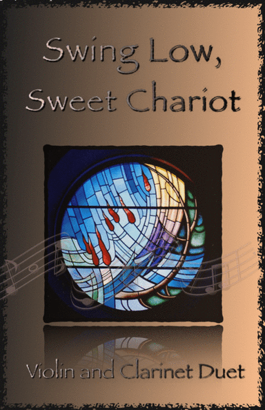 Swing Low, Swing Chariot, Gospel Song for Violin and Clarinet Duet (arr. David McKeown)