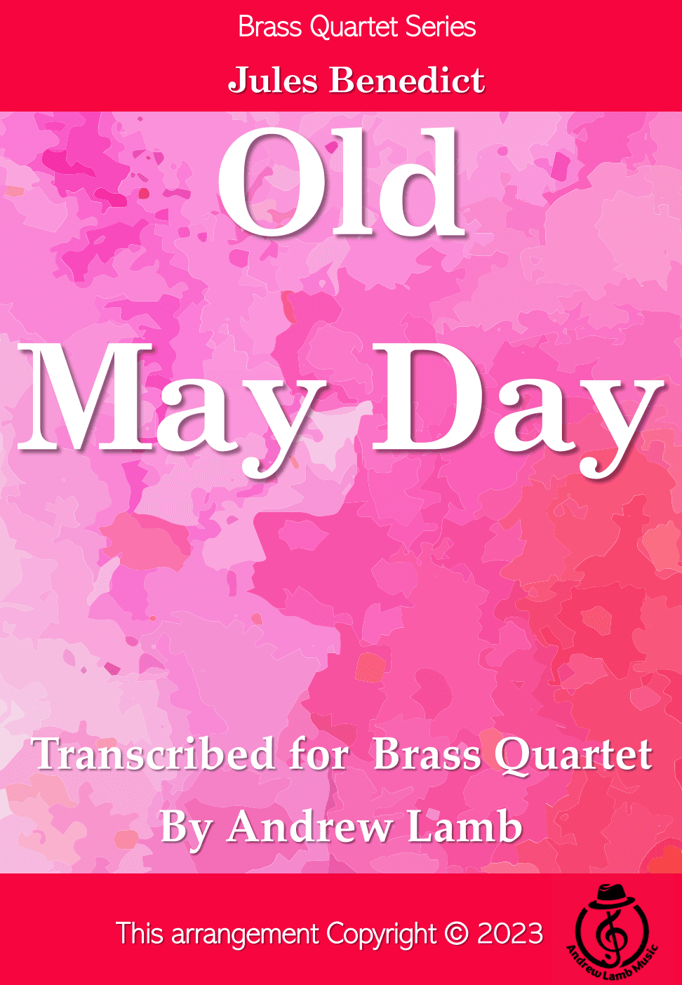 Old May Day (arr. for Brass Quartet) (arr. Andrew Lamb)