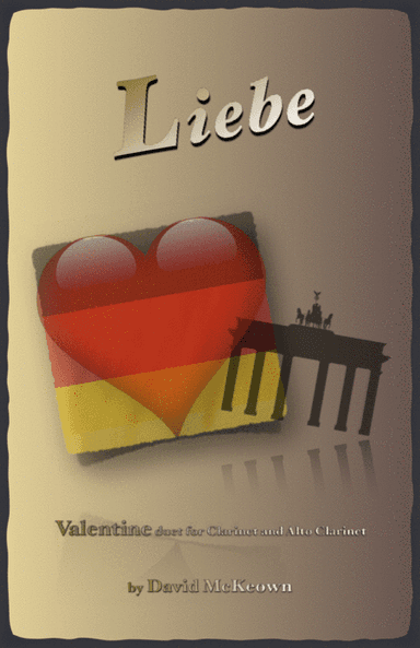 Liebe, (German for Love), Clarinet and Alto Clarinet Duet