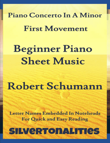 Piano Concerto In A Minor 1st Mvt Beginner Piano Sheet Music (arr. SilverTonalities)