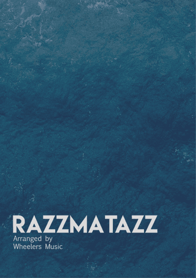 Razzmatazz (arr. Jason Wheeler)
