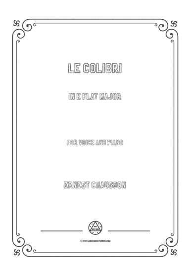 Chausson-Le colibri in E flat Major,for voice and piano (arr. MSM)