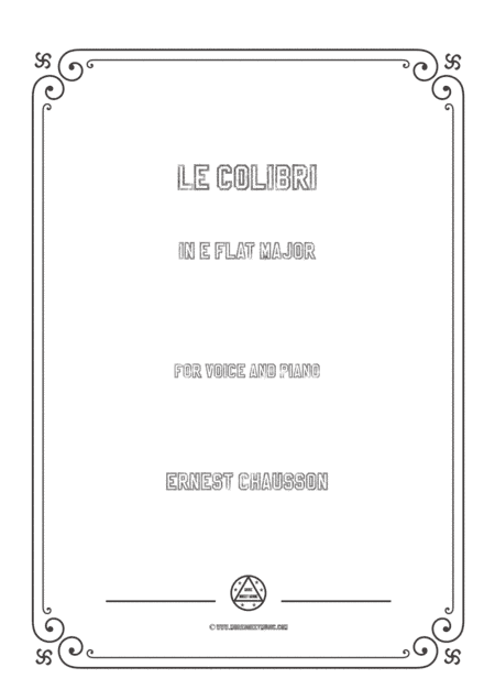 Chausson-Le colibri in E flat Major,for voice and piano (arr. MSM)