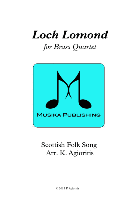 Loch Lomond - for Brass Quartet (arr. Kate Agioritis)