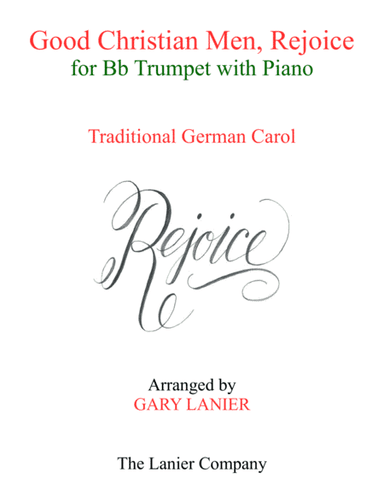 GOOD CHRISTIAN MEN, REJOICE (Bb Trumpet with Piano & Score/Part) (arr. Gary Lanier)
