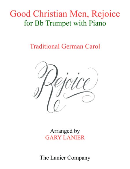 GOOD CHRISTIAN MEN, REJOICE (Bb Trumpet with Piano & Score/Part) (arr. Gary Lanier)