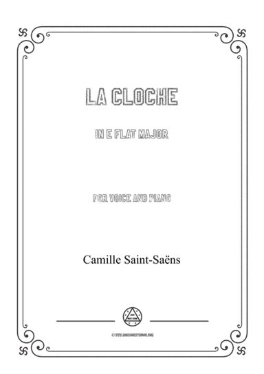Saint-Saëns-La cloche in E flat Major,for Voice and Piano (arr. MSM)