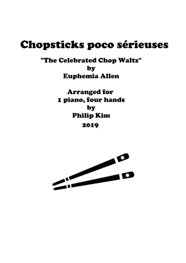 Chopsticks poco sérieuses (arr. Philip Kim)