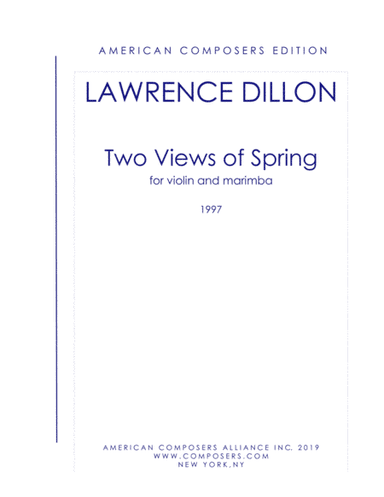 [Dillon] Two Views of Spring (Violin and Marimba)
