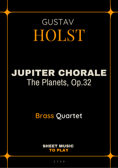 Jupiter Chorale from The Planets - Brass Quartet (Full Score and Parts) (arr. César Madeira)