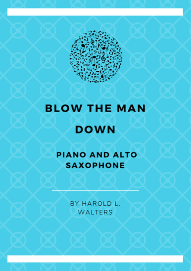 Blow The Man Down - Piano and alto saxophone (arr. Leonardo de Lima alves)