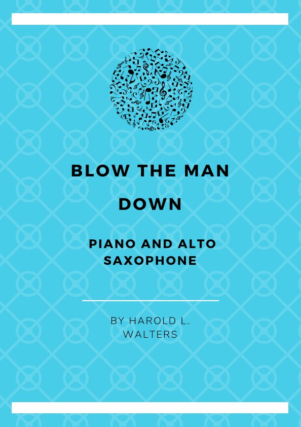 Blow The Man Down - Piano and alto saxophone (arr. Leonardo de Lima alves)