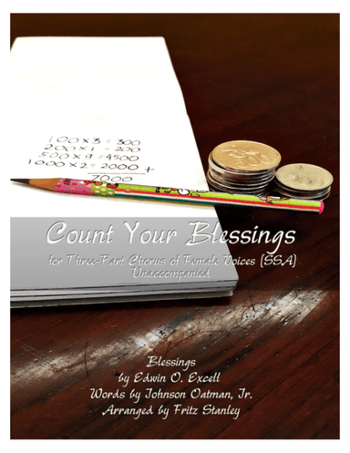 COUNT YOUR BLESSINGS - SSA A Cappella (arr. Fritz Stanley)