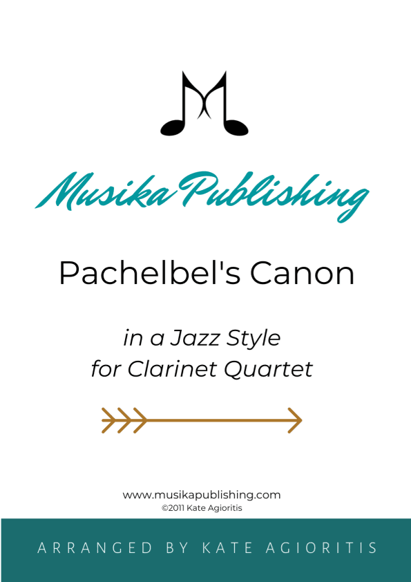 Pachelbel's Canon - in a Jazz Style - for Clarinet Quartet (arr. Kate Agioritis)