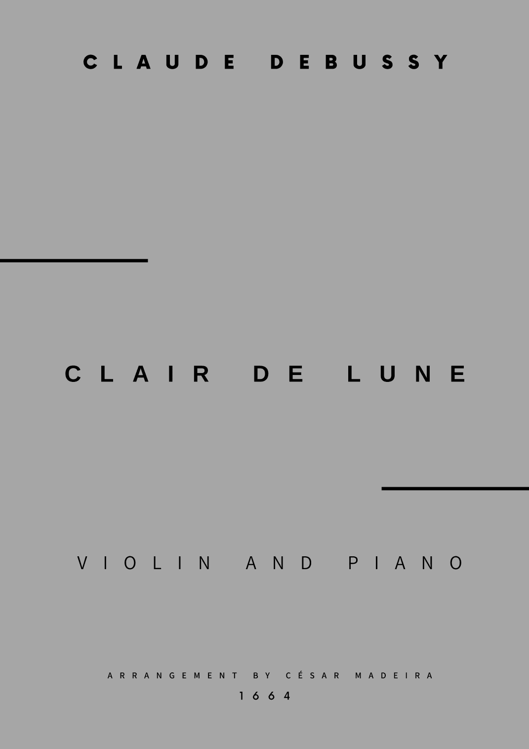 Clair de Lune by Debussy - Violin and Piano (Full Score) (arr. César Madeira)