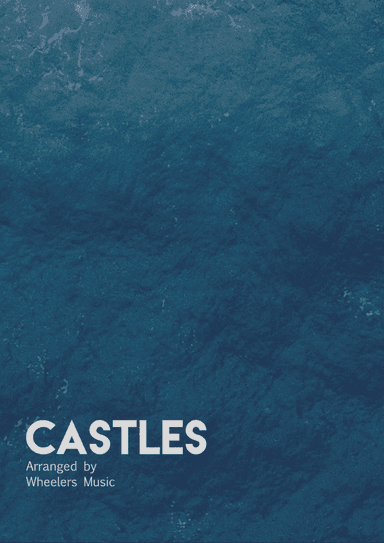 Castles (arr. The Dusty Piano)